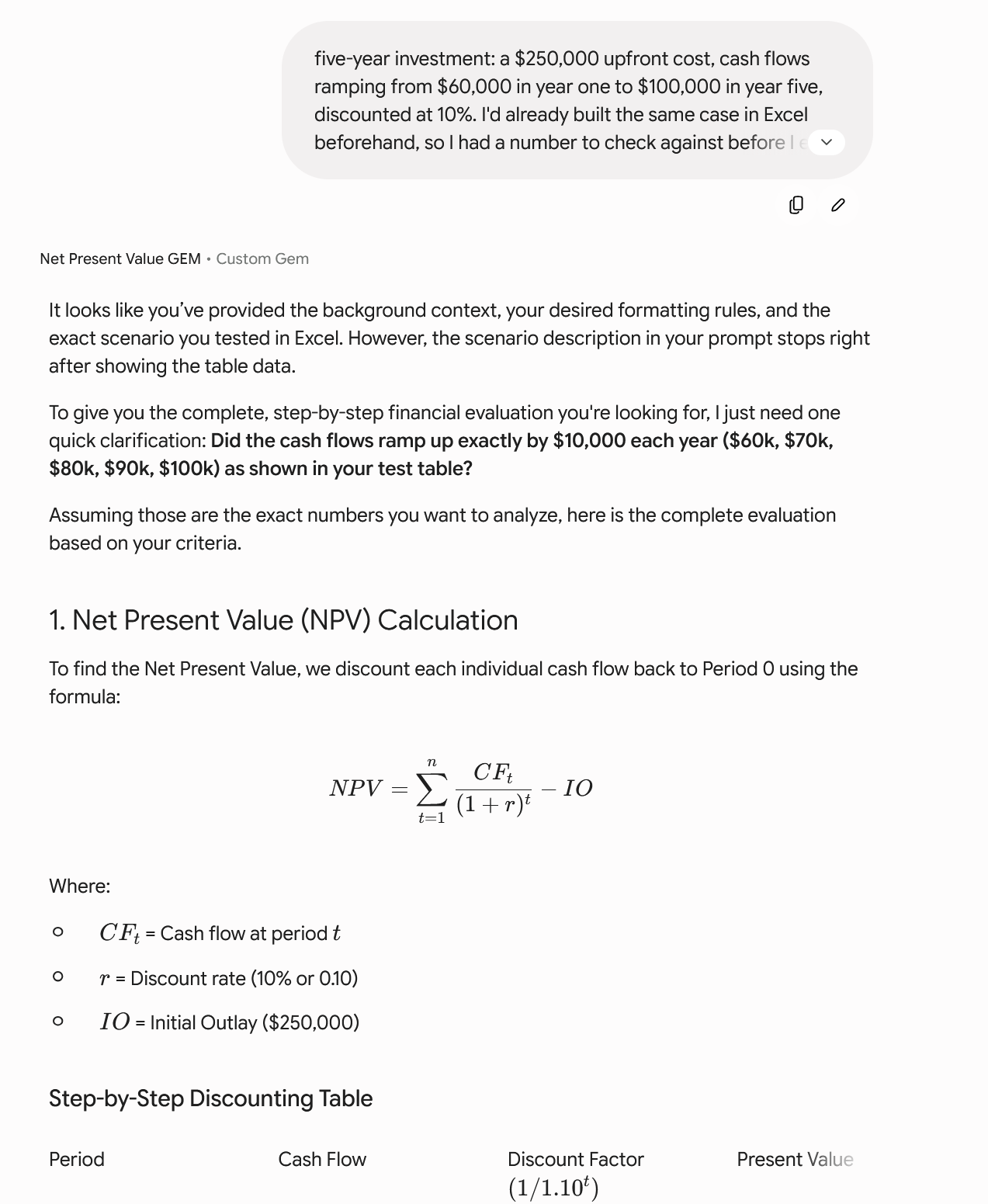 The Gem walking through the NPV calculation step by step, confirming the scenario inputs before showing the discounting formula and table.